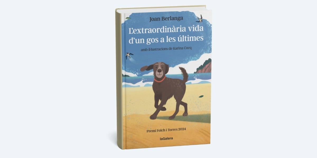 Portada de L’extraordinària vida d’un gos a les últimes', de Joan Berlanga.