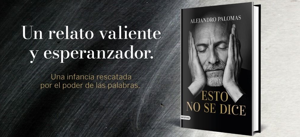 Llibre 'Esto no se dice'. Font: twitter personal de l'escriptor Alejandro Palomas.